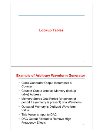 Lookup Tables  1  Example of Arbitrary Waveform Generator   Clock Generator Output Increments a