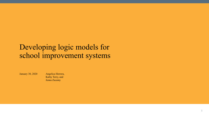 developing logic models for school improvement systems