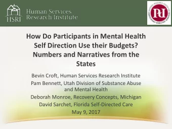 How Do Participants in Mental Health  Self Direction Use their Budgets?  Numbers and Narratives