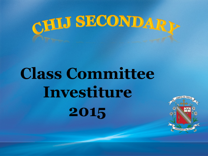 class committee investiture 2015