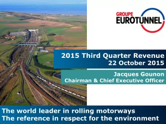 2015 Third Quarter Revenue  22 October 2015  Jacques Gounon  Chairman &amp; Chief Executive Officer