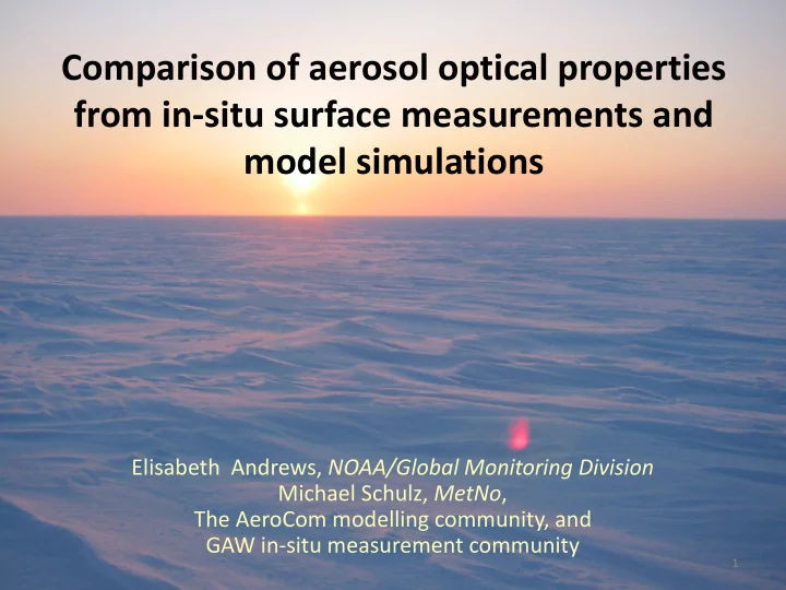 comparison of aerosol optical properties from in situ