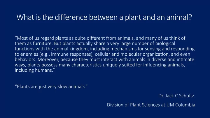 what is the diference between a plant and an animal