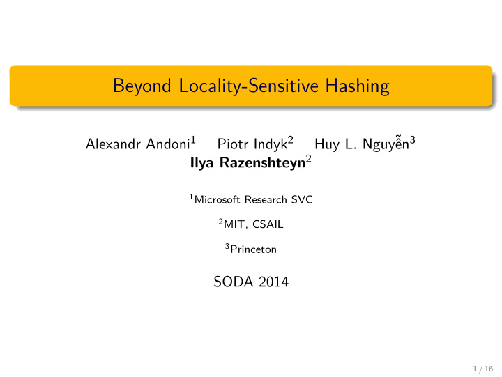 beyond locality sensitive hashing