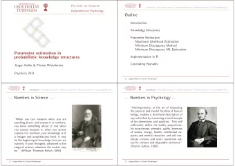 Outline  Introduction  Knowledge Structures  Parameter Estimation  Maximum Likelihood Estimation