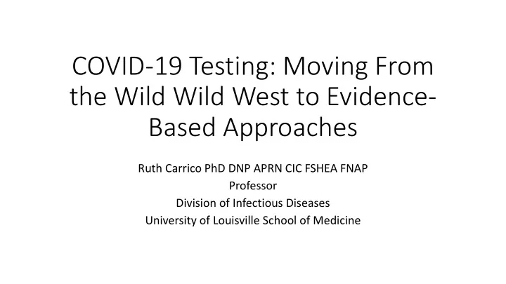 covid 19 testing moving from the wild wild west to