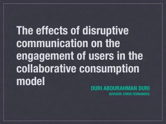 The effects of disruptive  communication on the  engagement of users in the  collaborative