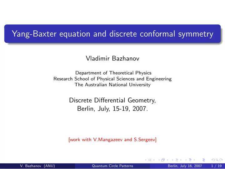yang baxter equation and discrete conformal symmetry