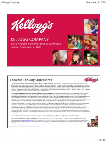 KELLOGG COMPANY  Barclays Global Consumer Staples Conference  Boston  September 4, 2019  KELLOGG