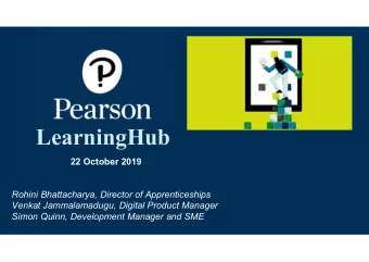LearningHub  22 October 2019  Rohini Bhattacharya, Director of Apprenticeships  Venkat