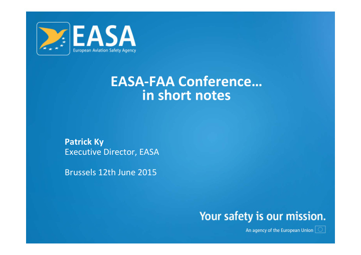 easa faa conference in short notes