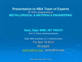 Presentation to NBA Team of Experts  B. Tech. programme in  METALLURGICAL &amp; MATERIALS