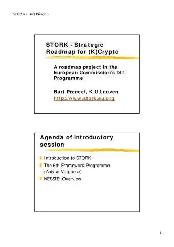STORK - Strategic  Roadmap for (K)Crypto  A roadmap project in the  European Commissions IST