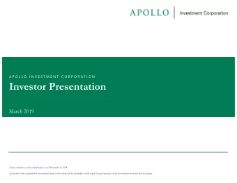 Investor Presentation  March 2019  Unless otherwise noted, information as of December 31, 2018  It
