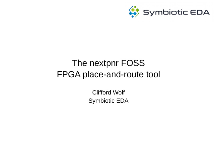 the nextpnr foss fpga place and route tool