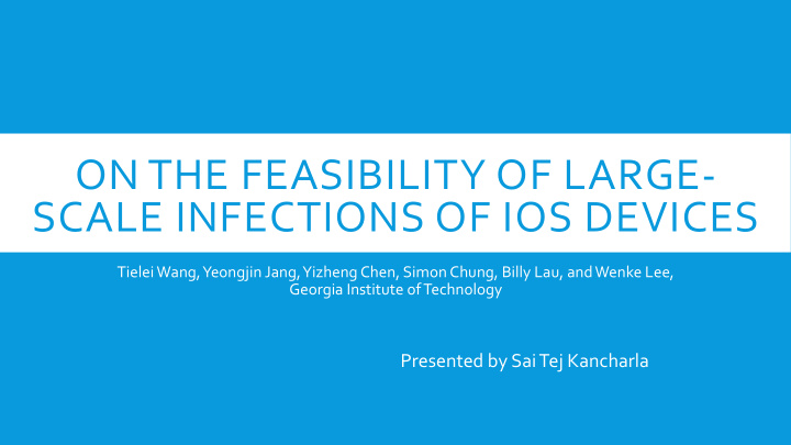 on the feasibility of large0 scale infections of ios