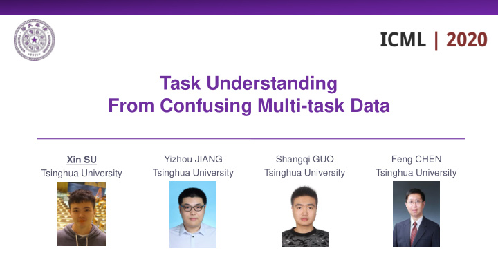 task understanding from confusing multi task data