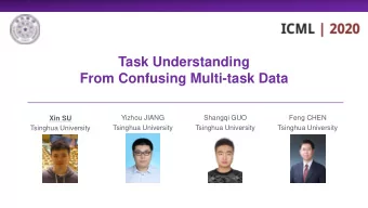 Task Understanding  From Confusing Multi-task Data  Yizhou JIANG  Shangqi GUO  Feng CHEN  Xin SU