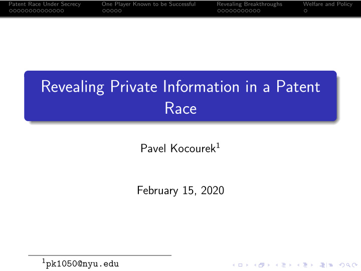 revealing private information in a patent race