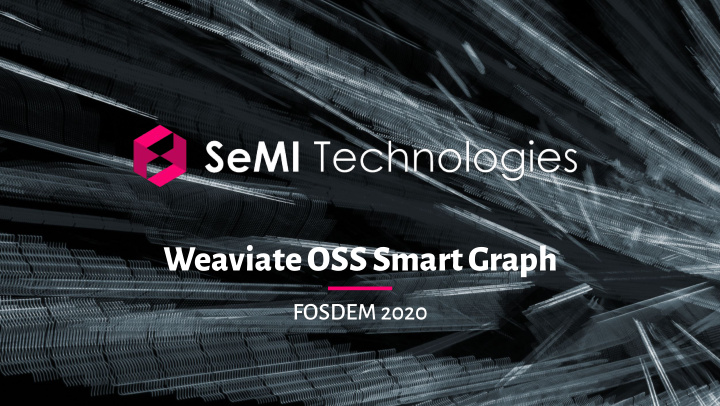 weaviate oss smart graph