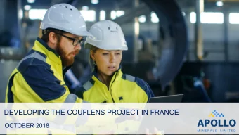 APOLLO  OCTOBER 2018  M I N E R A L S     L I M I T E D  COUFL  FLENS PROJECT  The opportunity to