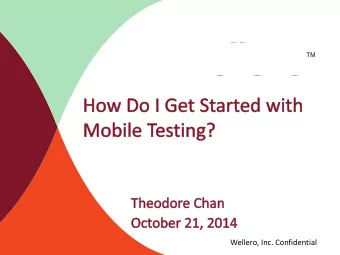 Wellero, Inc. Confidential  Introduction about Wellero and Theodore