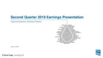 Second Quarter 2019 Earnings Presentation  July 18, 2019  Cautionary Statement  This