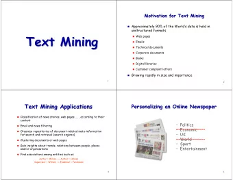 Text Mining  Text Mining  Web pages  Emails  Technical documents  Corporate documents