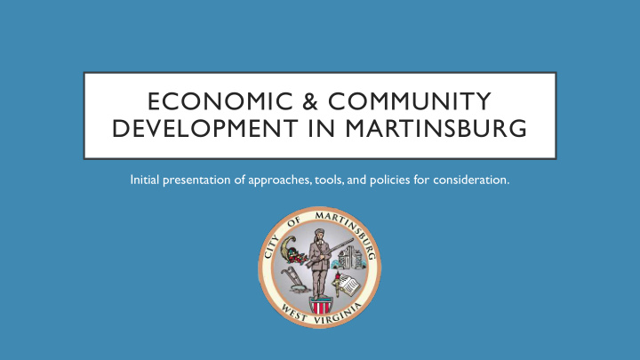 economic amp community development in martinsburg