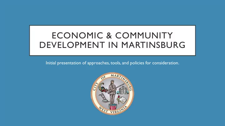 economic amp community development in martinsburg
