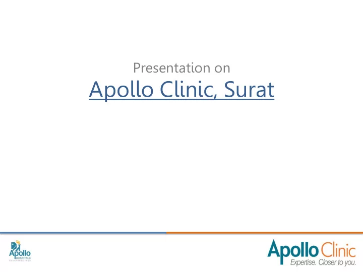 apollo clinic surat introduction