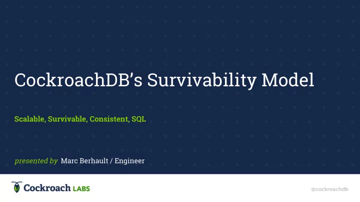 cockroachdb s survivability model