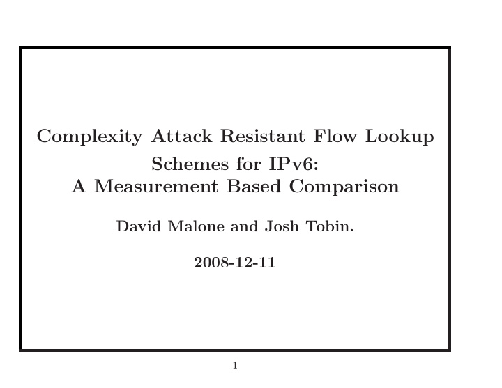 complexity attack resistant flow lookup schemes for ipv6