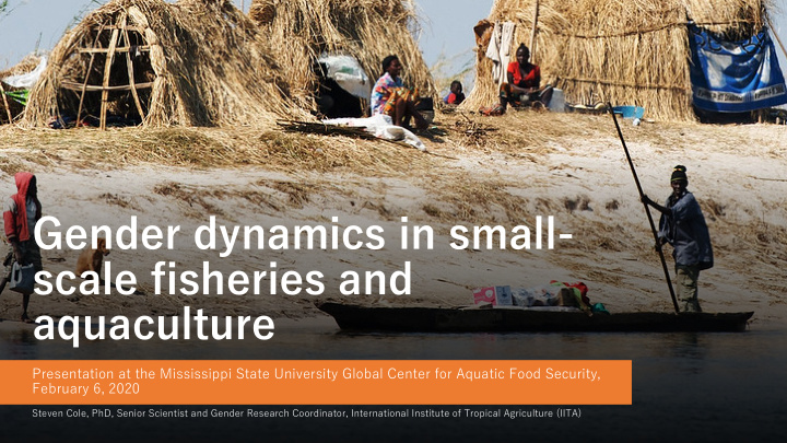 gender dynamics in small scale fisheries and aquaculture