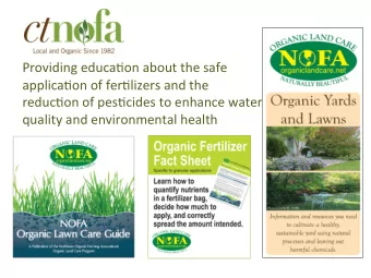 Providing  educa.on  about  the  safe    applica.on  of  fer.lizers  and