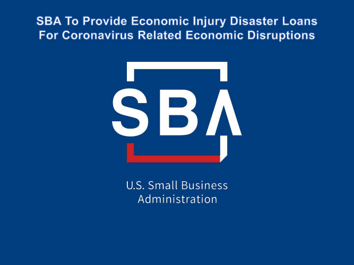 sba s disaster declaration makes loans available due to