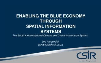 SPATIAL INFORMATION SYSTEMS  The South African National Oceans and Coasts Information System  Lee
