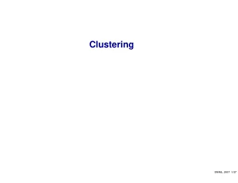 Clustering  DWML, 2007 1/27  Densitiy Based Clustering  DBSCAN  Idea: identify contiguous regions