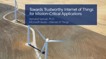 for  or Miss  ssion  ion-Cri  Critic  tical  al Appl  pplications  ications  Arjmand Samuel, Ph.D.