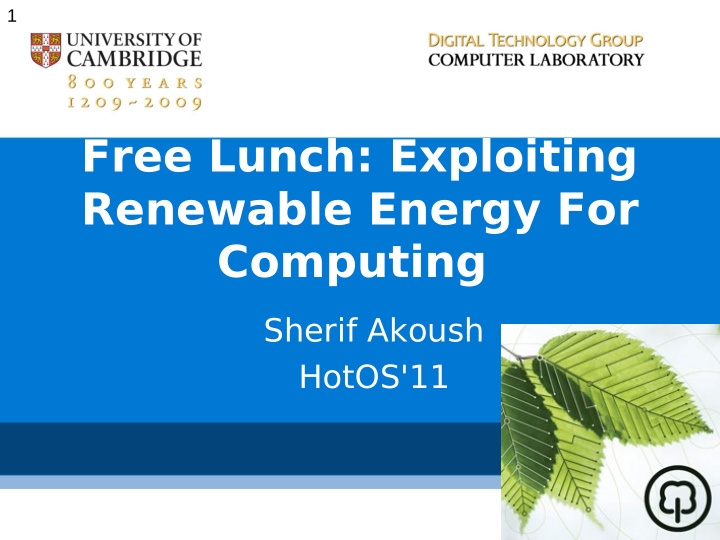 free lunch exploiting renewable energy for computing