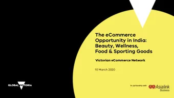 The eCommerce  Opportunity in India:  Beauty, Wellness,  Food &amp; Sporting Goods  Victorian