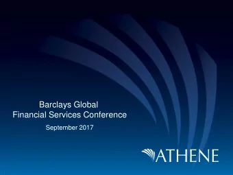 Barclays Global  Financial Services Conference  September 2017  1  A disciplined, opportunistic and