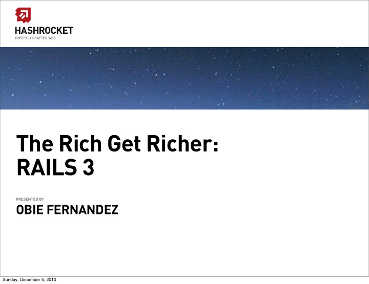the rich get richer rails 3