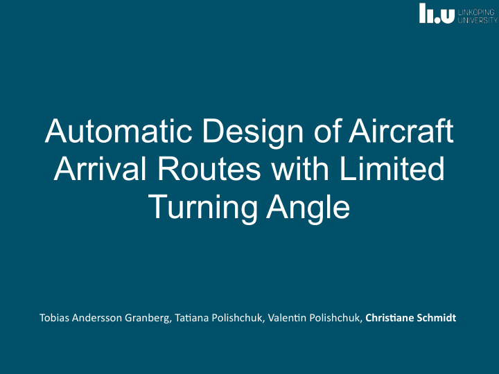 automatic design of aircraft arrival routes with limited