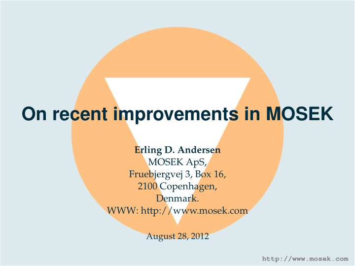 on recent improvements in mosek