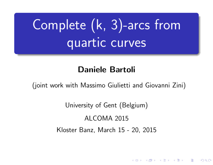 complete k 3 arcs from quartic curves