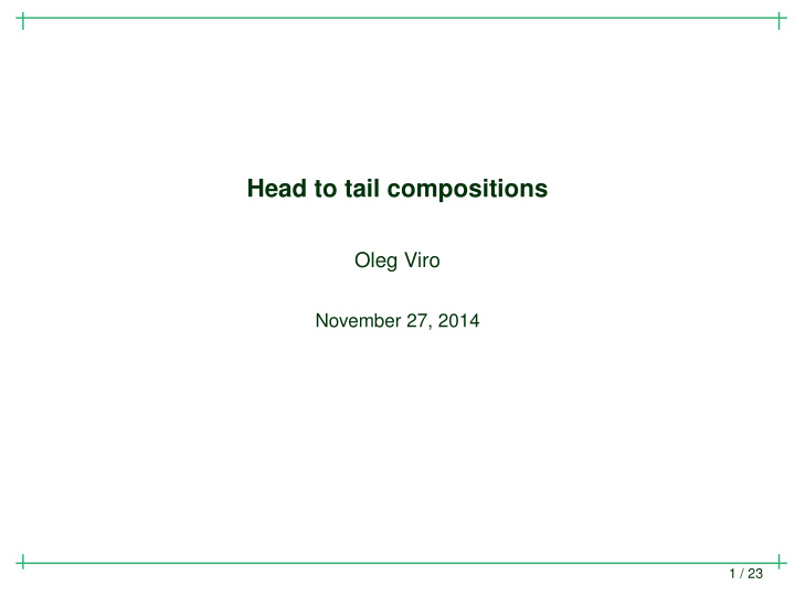 head to tail compositions