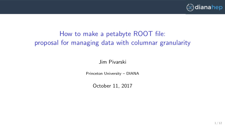 how to make a petabyte root file proposal for managing