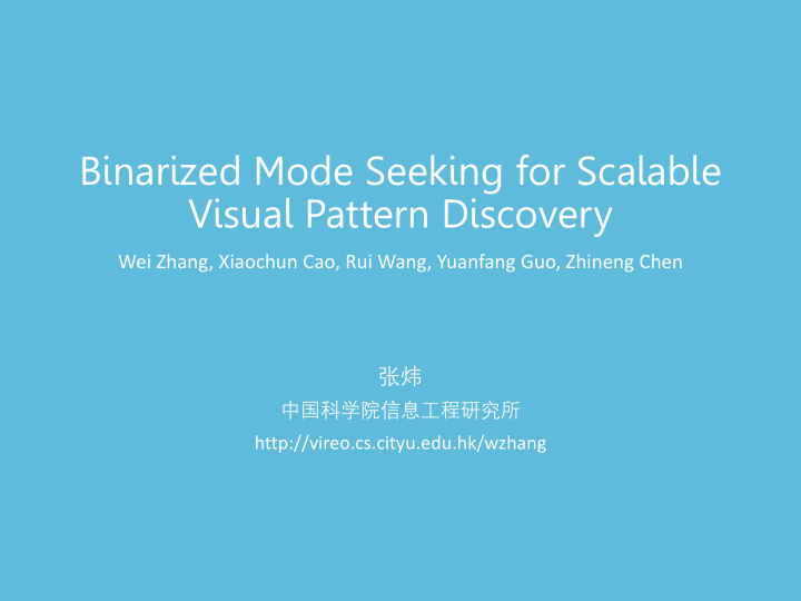 binarized mode seeking for scalable visual pattern