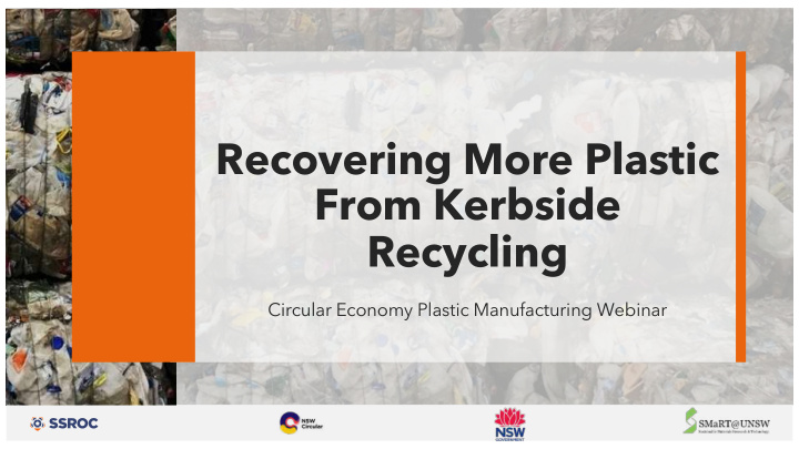 recovering more plastic from kerbside recycling